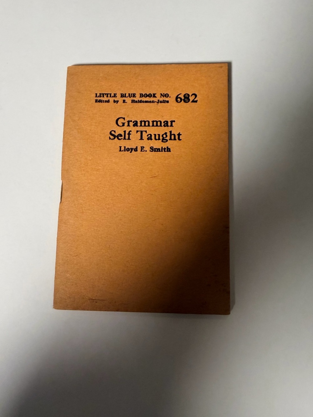 Vintage Little Blue Book No. 682 โ Grammar Self Taught by Lloyd E. Smith